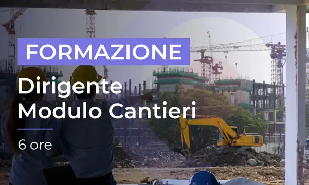 Formazione Dirigente - Modulo Cantieri